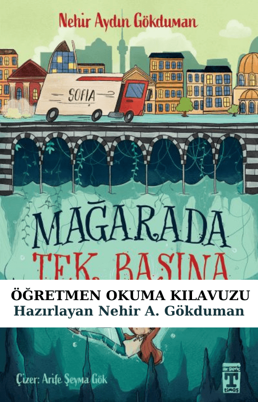 Mağarada Tek Başına Öğretmen Okuma Kılavuzu